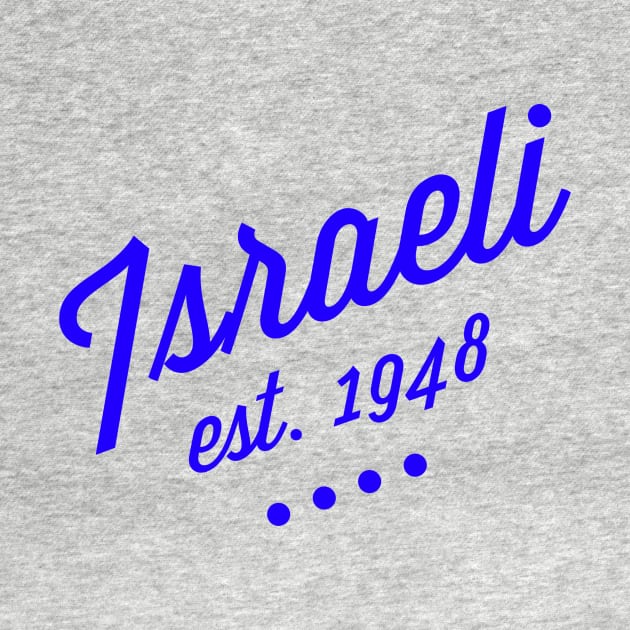 Israeli by MessageOnApparel